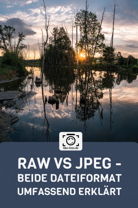 Artikel Raw oder Jpeg. Beide Dateiformate umfassend erklärt.